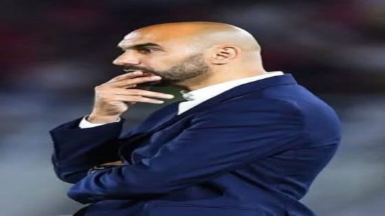 وليد الركراكي: بين طموح الجمهور وواقع التحديات